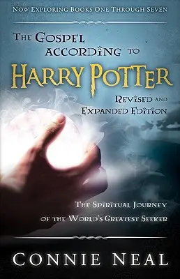 Il Vangelo secondo Harry Potter, edizione riveduta e ampliata: Il viaggio spirituale del più grande cercatore del mondo - The Gospel According to Harry Potter, Revised and Expanded Edition: The Spritual Journey of the World's Greatest Seeker