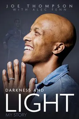 Buio e luce: La mia storia - Darkness and Light: My Story