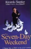 Weekend di sette giorni - Seven-Day Weekend