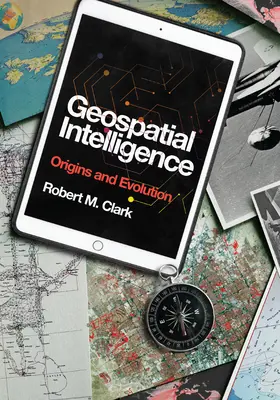 Intelligenza geospaziale: Origini ed evoluzione - Geospatial Intelligence: Origins and Evolution