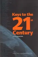 Le chiavi del 21° secolo - Keys to the 21st Century