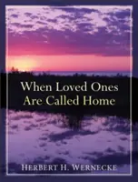 Quando le persone care vengono chiamate a casa - When Loved Ones Are Called Home