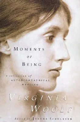 Momenti dell'essere: Seconda edizione - Moments of Being: Second Edition