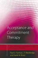 Terapia dell'accettazione e dell'impegno: Caratteristiche distintive - Acceptance and Commitment Therapy: Distinctive Features