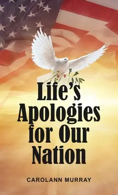 Le scuse della vita per la nostra nazione - Life's Apologies for Our Nation