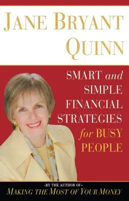 Strategie finanziarie semplici e intelligenti per persone occupate - Smart and Simple Financial Strategies for Busy People