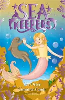 Custodi del mare: Campo estivo della lontra marina - Libro 6 - Sea Keepers: Sea Otter Summer Camp - Book 6