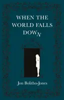 Quando il mondo crolla - When the World Falls Down