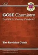 Chimica GCSE Grade 9-1: Guida alla revisione OCR del 21° secolo con edizione online - Grade 9-1 GCSE Chemistry: OCR 21st Century Revision Guide with Online Edition