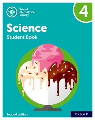 Oxford International Primary Science Second Edition: Libro dello studente 4 - Oxford International Primary Science Second Edition: Student Book 4