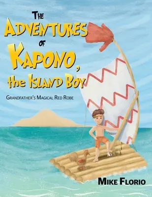 Le avventure di Kapono, il ragazzo dell'isola - The Adventures of Kapono, the Island Boy