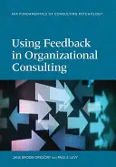 L'uso del feedback nella consulenza organizzativa - Using Feedback in Organizational Consulting
