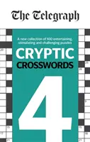 Cruciverba criptici Telegraph 4 - Telegraph Cryptic Crosswords 4
