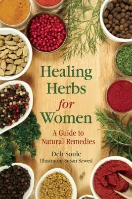 Erbe curative per le donne: Guida ai rimedi naturali - Healing Herbs for Women: A Guide to Natural Remedies