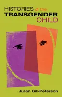 Storie di bambini transgender - Histories of the Transgender Child