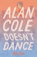 Alan Cole non balla - Alan Cole Doesn't Dance