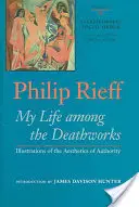 Ordine sacro/ordine sociale: La mia vita tra le opere della morte: Illustrazioni dell'estetica dell'autorità - Sacred Order/Social Order: My Life Among the Deathworks: Illustrations of the Aesthetics of Authority