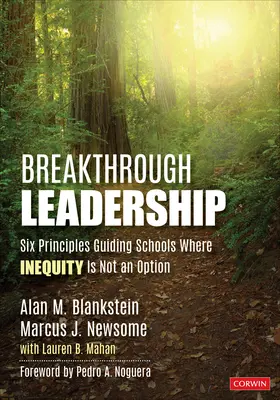 Leadership innovativa: Sei principi che guidano le scuole dove l'iniquità non è un'opzione - Breakthrough Leadership: Six Principles Guiding Schools Where Inequity Is Not an Option