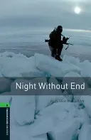 Oxford Bookworms Library: Livello 6:: Notte senza fine - Oxford Bookworms Library: Level 6:: Night Without End