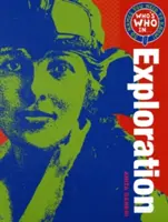 Chi è chi nell'esplorazione - 50 nomi da conoscere - Who's Who in Exploration - 50 Names You Need To Know