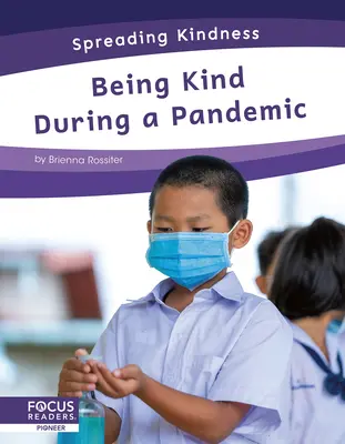 Essere gentili durante una pandemia - Being Kind During a Pandemic