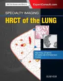 Imaging specialistico: Hrct del polmone - Specialty Imaging: Hrct of the Lung