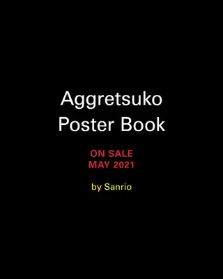 Libro di poster Aggretsuko: 12 disegni da esporre - Aggretsuko Poster Book: 12 Rockin' Designs to Display