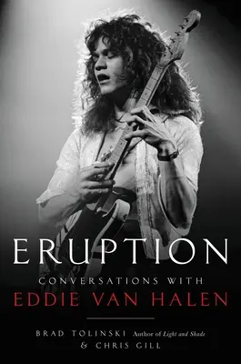 Eruzione: Conversazioni con Eddie Van Halen - Eruption: Conversations with Eddie Van Halen