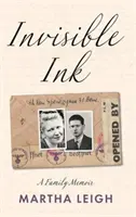 Inchiostro invisibile - Memorie di famiglia - Invisible Ink - A Family Memoir