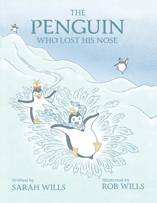 Il pinguino che perse il naso - The Penguin Who Lost His Nose