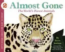 Quasi scomparsi: gli animali più rari del mondo - Almost Gone: The World's Rarest Animals