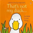 Non è la mia anatra... - That's not my duck...