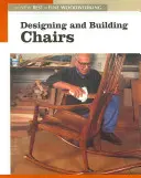 Progettare e costruire sedie: Il nuovo meglio di Fine Woodworking - Designing and Building Chairs: The New Best of Fine Woodworking