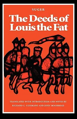 Le gesta di Luigi il Grasso - The Deeds of Louis the Fat