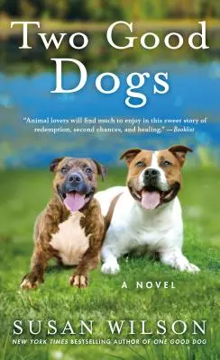 Due buoni cani - Two Good Dogs