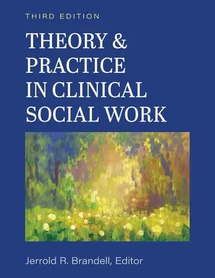 Teoria e pratica del lavoro sociale clinico - Theory and Practice in Clinical Social Work