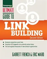 Guida definitiva alla costruzione di link: Come costruire l'autorità di un sito web, aumentare il traffico e il posizionamento nelle ricerche con i backlink - Ultimate Guide to Link Building: How to Build Website Authority, Increase Traffic and Search Ranking with Backlinks