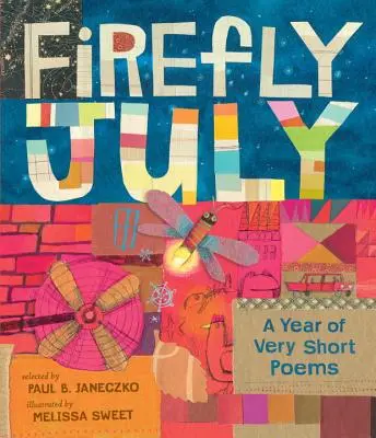 Luglio delle lucciole: Un anno di poesie molto brevi - Firefly July: A Year of Very Short Poems