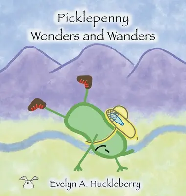 Meraviglie e vagabondaggi di Picklepenny - Picklepenny Wonders and Wanders