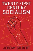 Il socialismo del XXI secolo - Twenty-First Century Socialism