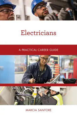 Elettricisti: Guida pratica alla carriera - Electricians: A Practical Career Guide