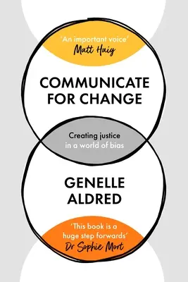Comunicare per cambiare: Creare giustizia in un mondo di pregiudizi - Communicate for Change: Creating Justice in a World of Bias
