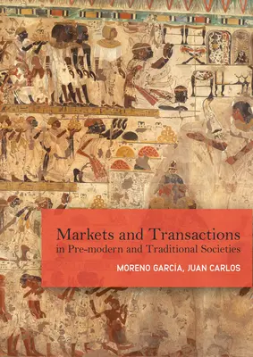 Mercati e scambi nelle società pre-moderne e tradizionali - Markets and Exchanges in Pre-Modern and Traditional Societies