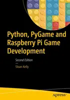 Sviluppo di giochi in Python, Pygame e Raspberry Pi - Python, Pygame, and Raspberry Pi Game Development