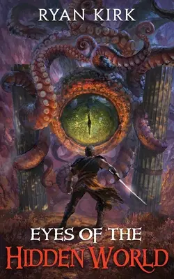 Gli occhi del mondo nascosto - Eyes of the Hidden World