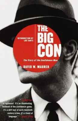 La grande truffa: la storia dell'uomo di fiducia - The Big Con: The Story of the Confidence Man