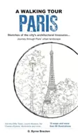 Tour a piedi: Parigi, - Walking Tour: Paris,