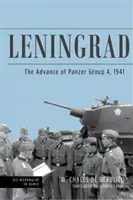 Leningrado: L'avanzata del Panzer Group 4, 1941 - Leningrad: The Advance of Panzer Group 4, 1941