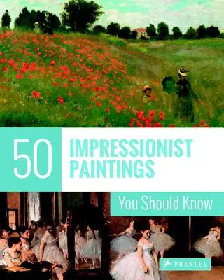 50 dipinti impressionisti da conoscere - 50 Impressionist Paintings You Should Know