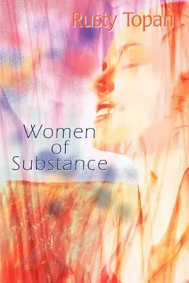 Donne di sostanza - Women of Substance